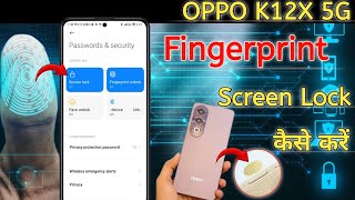 Oppo k12x 5g fingerprint screen lock  fingerprint lock setting in Oppo k12x 5g  Oppo pattern lock [upl. by Julianna598]