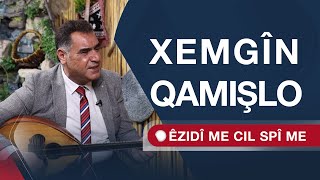 Xemgîn Qamişlo  Êzidî me cil spî me [upl. by Allimrac]