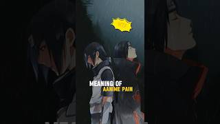 Meaning of Anime Pain 🥹 anime animeedit [upl. by Murat28]