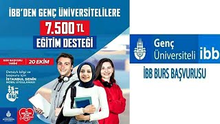 İBB Burs Başvurusu Genç Üniversiteliİstanbul Büyükşehir Belediyesi [upl. by Fanchan892]