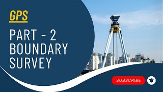 Part  2 Boundary Survey GPS Surveyor [upl. by Akeylah]