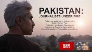 Pakistan Journalists Under FireBBC Our World Complete Documentary [upl. by Comstock835]