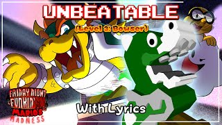 Unbeatable Level 3  Bowser WITH LYRICS  FNF Marios Madness Cover [upl. by Jilly]