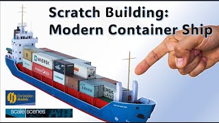 Scratch Building ScaleScenes Modern Container Ship T030c [upl. by Ezitram224]