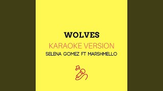 Wolves Karaoke Version [upl. by Ard]