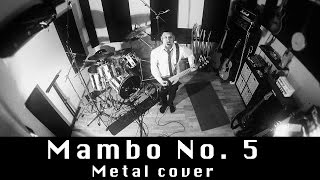 Mambo No 5 metal cover by Leo Moracchioli [upl. by Siaht]