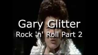 Gary Glitter Rock n Roll Part 2 great sound [upl. by Chevy932]