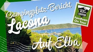 Campingplatz Elba  fan4van berichtet mit Wohnmobil aus Lacona [upl. by Ayotna]