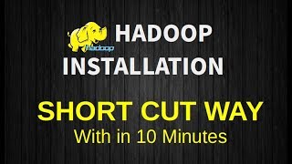 Installation of hadoop in 10 minutes  Automated Process [upl. by Conte]