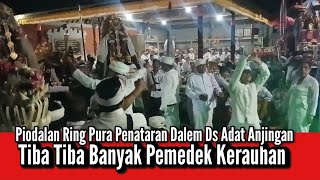 Sepengerauh Ida Betara Sesuhunan Pura Penataran Dalem Ds Anjingan [upl. by Ayikat]