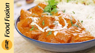 Restaurant Style Butter Chicken Bowl Recipe By Food Fusion [upl. by Ainuj]