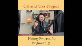 Hiring Process in Oil and Gas Field oilandgas [upl. by Adall968]