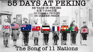 55 Days at Peking The Song of 11 Nations COMPILATION [upl. by Dan281]