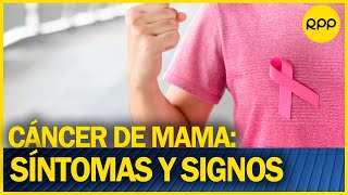 Síntomas de cáncer de mama ¿cómo detectarlos a tiempo [upl. by Nemaj70]