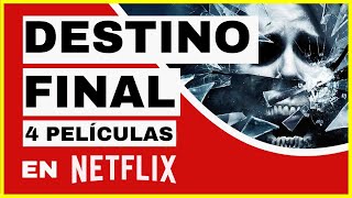 DESTINO FINAL EN NETFLIX 💀🔥 ¿Cómo ver 4 películas de destino Final en Netflix [upl. by Esilec]