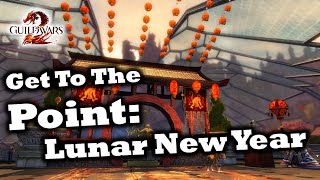 Get To The Point A Lunar New Year for Guild Wars 2 [upl. by Ettenrahc]