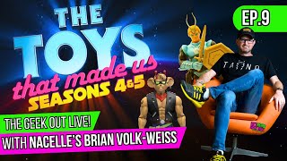 Toy Talk with Brian VolkWeiss of Nacelle Company  The Toys That Made Us  The Geek Out Live EP 9 [upl. by Nilyahs]