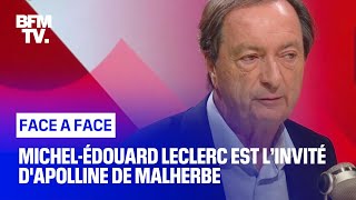 FaceàFace  MichelÉdouard Leclerc [upl. by Bennett]