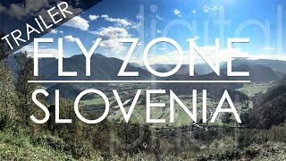 FLY ZONE SLOVENIA TRAILER English [upl. by Brigid]