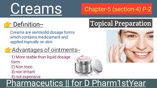 Creams  Definition  types  Advantages  Cha5 section4 Pharmaceutics  D Pharm1stYear [upl. by Cos679]