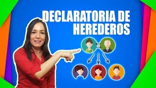 Declaratoria de HEREDEROS ✨ ▼ SUCESIONES [upl. by Northrop]