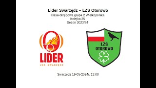 Lider Swarzędz  LZS Otorowo [upl. by Kacey]