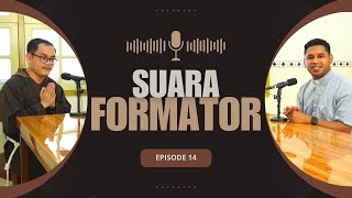 SUARA FORMATOR EP 14 RP Markus S Halawa OFMCap amp RP John Richard CSSR Mimpi Jadi Pastor [upl. by Cora]