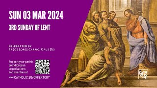 Catholic Sunday Mass Online  3rd Sunday of Lent 03 Mar 2024 [upl. by Lightfoot]