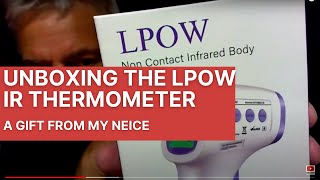 Unpacking the LPOW Digital IR Thermometer [upl. by Jamesy]