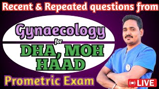 Recent and Repeated questions from gynaecology for DHA MOH HAAD Prometric exam Live Class [upl. by Alita]