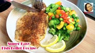 SUPER EASY FISH FILLET RECIPE [upl. by Ailev]