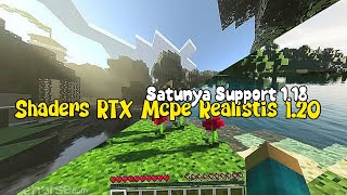 Rtx Shaders Mcpe 120 Realistis No Counter Support Patch Satunya Support 118 Realistis Semua [upl. by Einned]