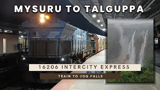 Mysuru  Talguppa Intercity Express Full Journey Train to Jog Falls [upl. by Jary]