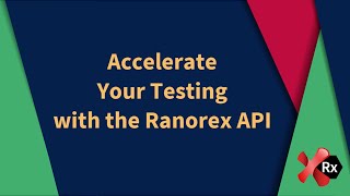 Accelerate Your Testing with the Ranorex API [upl. by Care]