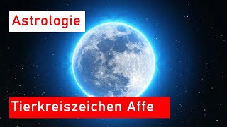 Tierkreiszeichen Affe in der chinesischen Astrologie [upl. by Zerelda399]