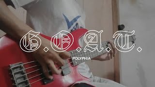 GREATEST bass solo OF ALL TIME  GOAT  Polyphia  Bass solo cover [upl. by Jaquelyn]