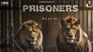 Prisoners  Baaghi New Punjabi Song 2024 official audio Latest Punjabi Song 2024 [upl. by Enneicul551]