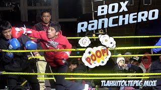 Box Ranchero en Tlahuitoltepec Mixe Oaxaca se dieron con todo pero el chiquito salió picoso🥊🤺 [upl. by Lindley]