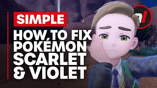 How to Fix Pokémon Scarlet amp Violet [upl. by Bohs82]