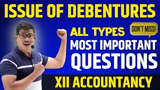 Most important questions  ISSUE OF DEBENTURES  Class 12 Accounts Board Exam 2024 cbseclass12 [upl. by Chickie]