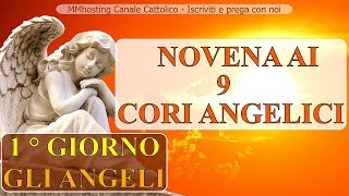 Novena ai 9 cori angelici  Gli Angeli  1 giorno [upl. by Clabo]