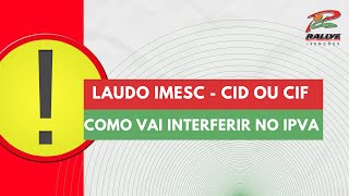 BOMBA IPVA PCD SP 2022 COMO O NOVO LAUDO NO IMESC PODE AFETAR A SUA ISENCAO DO IPVA [upl. by Nreval637]