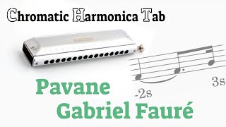 Pavane by Fauré  Playalong  Background Piano  Chromatic Harmonica Tab No 21 [upl. by Ardnaiek127]