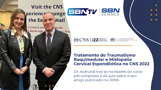 Tratamento do Traumatismo Raquimedular e Mielopatia Cervical Espondilótica no CNS 2022 [upl. by Edythe]