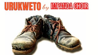 Urukweto by Impanda Choir Official Video [upl. by Eras]