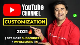 YouTube Channel CUSTOMIZATION 2021🔥  Youtube Channel Customize Kaise Kare in Mobile [upl. by Jenkel914]