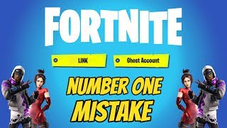 Fortnite Link Ghost Account Number one Mistake [upl. by Einnor252]