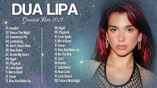 Dua Lipa Greatest Hits 2023  Best Pop Songs Playlist [upl. by Felicia]