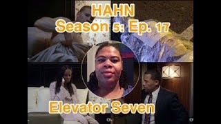 REVIEW The Haves and the Have Nots  Season 5 Ep 17  Elevator Seven RECAP [upl. by Avir]