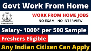 GOVT WORK FROM JOBS 2023  ONLINE WFH  Salary1000 RS  SAMPLE  WFH JOBS FOR FRESHERS  NO EXAM [upl. by Droffig]